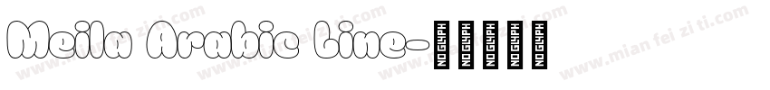 Meila Arabic Line字体转换